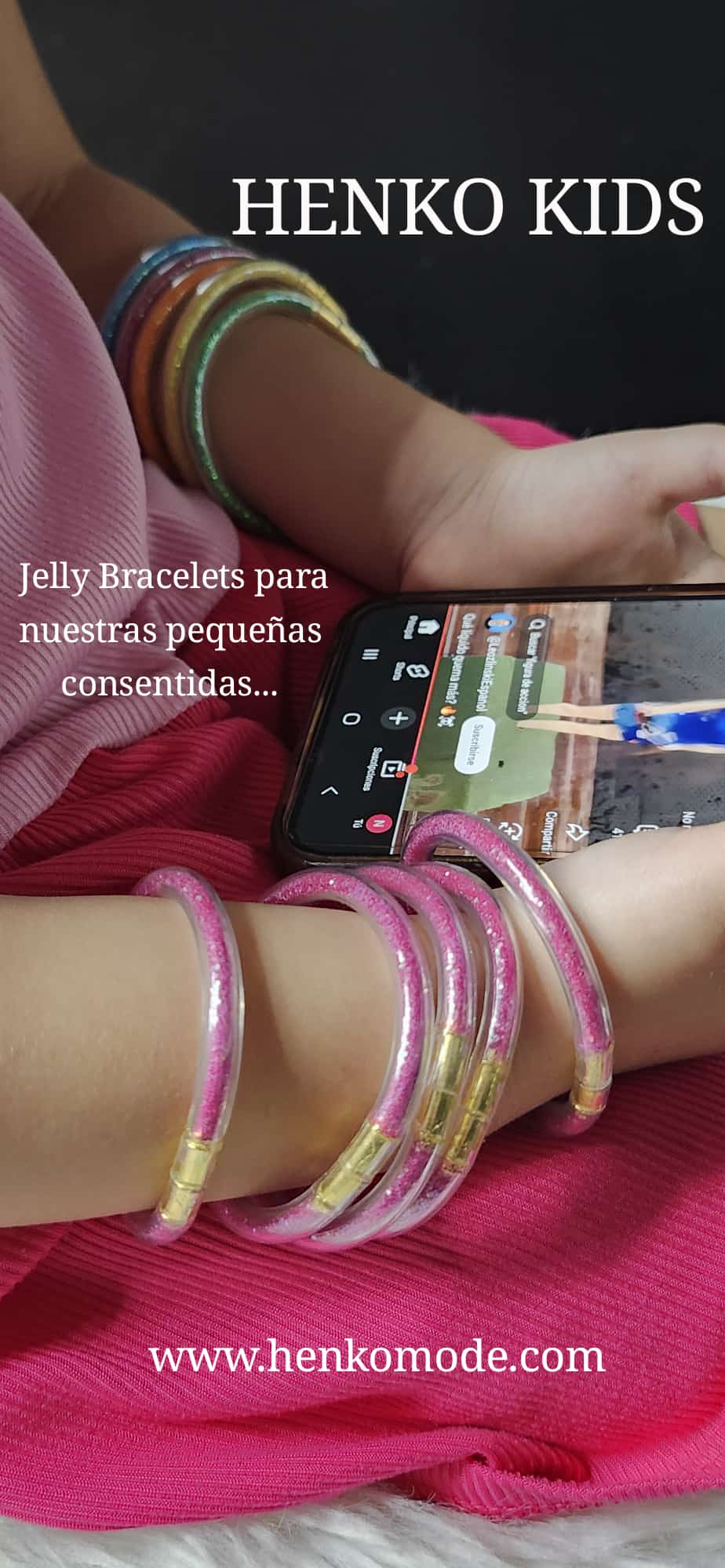 Pequeñas consentidas(Jelly Bracelets)